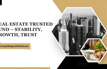 real estate investment company - Golden Growth Fund
