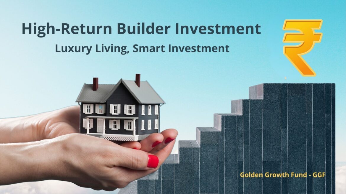 Builder Investment company - GGF